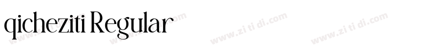 qicheziti Regular字体转换
